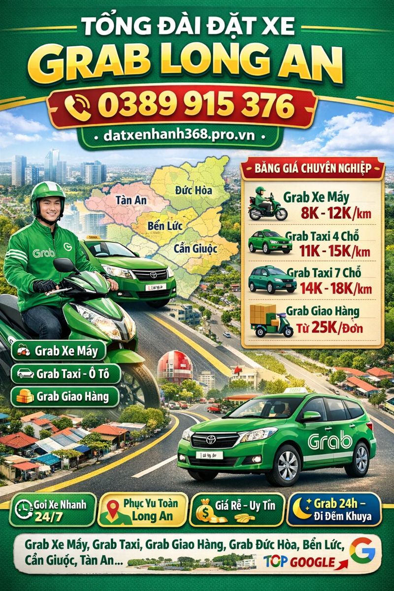 Tổng Đài Đặt Xe Grab Grab Long An – Số Điện Thoại Gọi Xe Grab ☎️ 0389915376