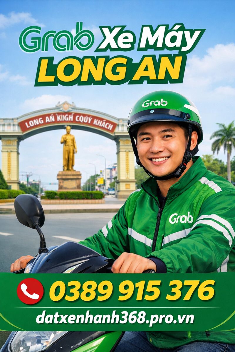 Grab Xe Máy Long An ☎️ 0389915376