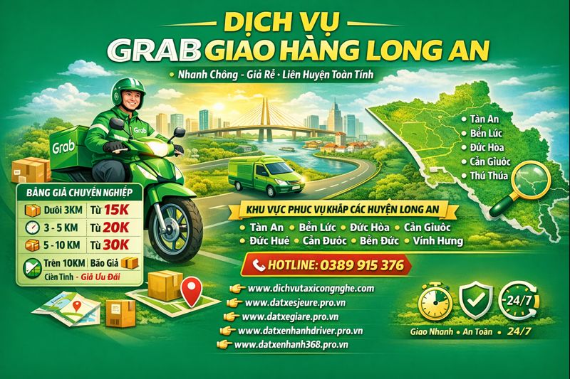 Grab Taxi Long An, Grab Xe Máy, Grab Xe Ôm Siêu Tốc ☎️ 0389915376