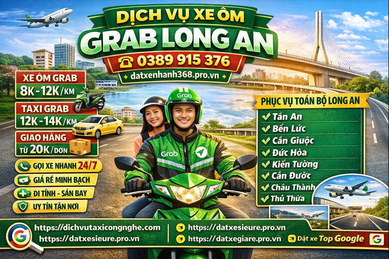 Dịch Vụ Xe Ôm Grab Long An ☎️ 0389915376